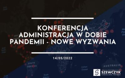 Konferencja ADMINISTRACJA W DOBIE PANDEMII – NOWE WYZWANIA